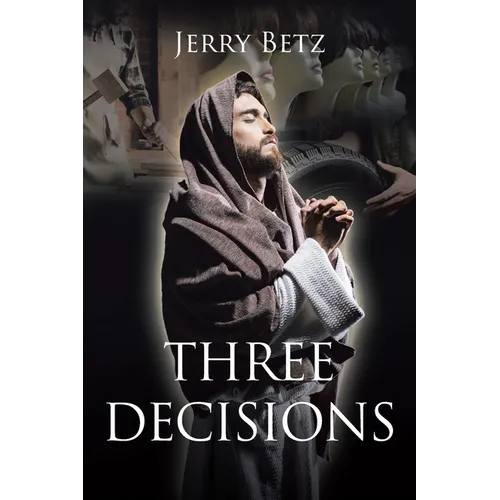 Three Decisions