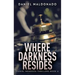 Where Darkness Resides