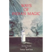 Ways of Indian Magic: Stories Retold