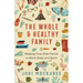 Whole and Healthy Family