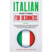 Italian Short Stories for Beginners Book 5: Over 100 Dialogues and Daily Used Phrases to Learn Italian in Your Car. Have Fun & Grow Your Vocabulary, w