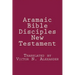 Aramaic Bible: Disciples New Testament