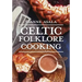 Celtic Folklore Cooking