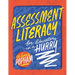 Assessment Literacy for Educators in a Hurry
