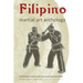 Filipino Martial Art Anthology