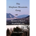 The Elephant Mountain Gang - Mystery at Maine's Moosehead Lake