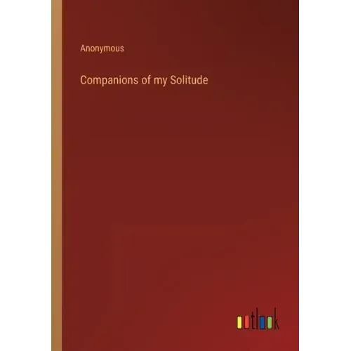 Companions of my Solitude