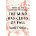 The Mind Has Cliffs of Fall: Poems at the Extremes of Feeling