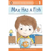 Max Has a Fish