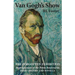 Van Gogh's Show: The Forgotten Exhibition