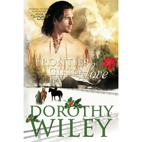 Frontier Gift of Love