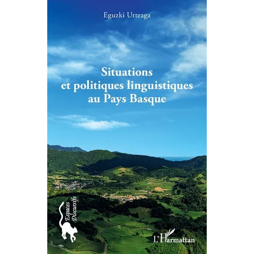 Situations et politiques linguistiques au Pays Basque