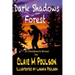 Dark Shadows in the Forest