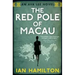 The Red Pole of Macau: An Ava Lee Novel: Book 4