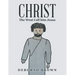 Christ the West Call Him Jesus