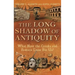 The Long Shadow of Antiquity: What Have the Greeks and Romans Done for Us?