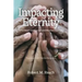 Impacting Eternity: A Practitioner's Guide for Sustained Movement Expansion