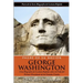 Padre de su Nación - George Washington: Una Biografía de Lectura Rápida sobre la Vida del Primer Presidente de los Estados Unidos