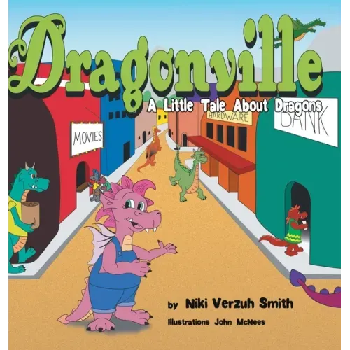 Dragonville: A LIttle Tale About Dragons