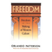 Freedom: Volume I: Freedom in the Making of Western Culture