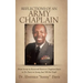 Reflections of an Army Chaplain: From Sonny to Reverend Davis to Chaplain Davis to Dr. Davis to Sonny-Just Tell the Truth