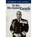 The Man Who Bombed Karachi: A Memoir
