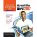 How to Do Everything with Microsoft Office Word 2007