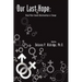 Our Last Hope: Black Male-Female Relationships in Change