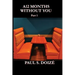 A12 Months Without You: Part 1: Part 1