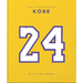 The Little Book of Kobe: In His Own Words-The Wisdom of a King of Sport, Business and Charity