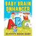 Baby Brain Enhancer: Activity Book Baby
