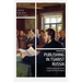 Publishing in Tsarist Russia: A History of Print Media from Enlightenment to Revolution