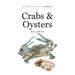 Crabs and Oysters: A Savor the South Cookbook