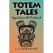 Totem Tales: Legends of the Rainforest