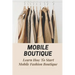 Mobile Boutique: Learn How To Start Mobile Fashion Boutique: Mobile Fashion Boutique