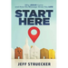 Start Here: Why Jesus Came and How His Message Gives You Life