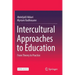 Intercultural Approaches to Education: From Theory to Practice