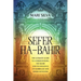 Sefer ha-Bahir: The Ultimate Guide to Understanding the Bahir and Its Influence on Kabbalah and Jewish Mysticism