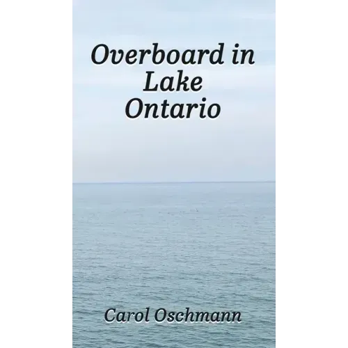 Overboard in Lake Ontario-First There Were Four: YA Paranormal Adventure