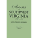 Annals of Southwest Virginia, 1769-1800. One Volume in Two Parts. Part 2: Includes Index to Both Parts 1 & 2