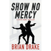 Show No Mercy: A Steve Dane Thriller