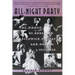 All-Night Party: The Women of Bohemian Greenwich Village and Harlem, 1913-1930