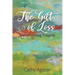 The Gift of Loss: Transforming Tragedy
