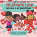 Color With Love: Melanin is My Superpower Coloring and Activity Book