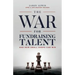 The War for Fundraising Talent: And How Small Shops Can Win