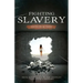 Fighting Slavery: Faith in Action