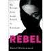 Rebel: My Escape from Saudi Arabia to Freedom