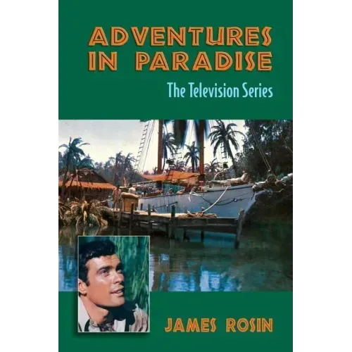 Adventures in Paradise: The Television Series (Revised Edition)