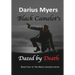 Black Camelot's Dazed By Death