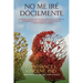 No Me Iré Dócilmente: El relato de una psicóloga que lucha contra la enfermedad de Alzheimer, por su madre ... y quizá por ella misma